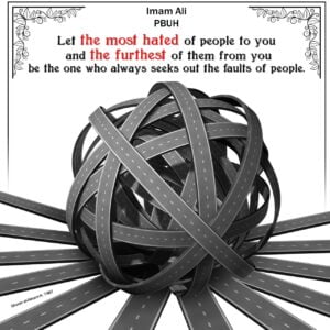 Hadith Imam Ali the most hated person is the fault seeker